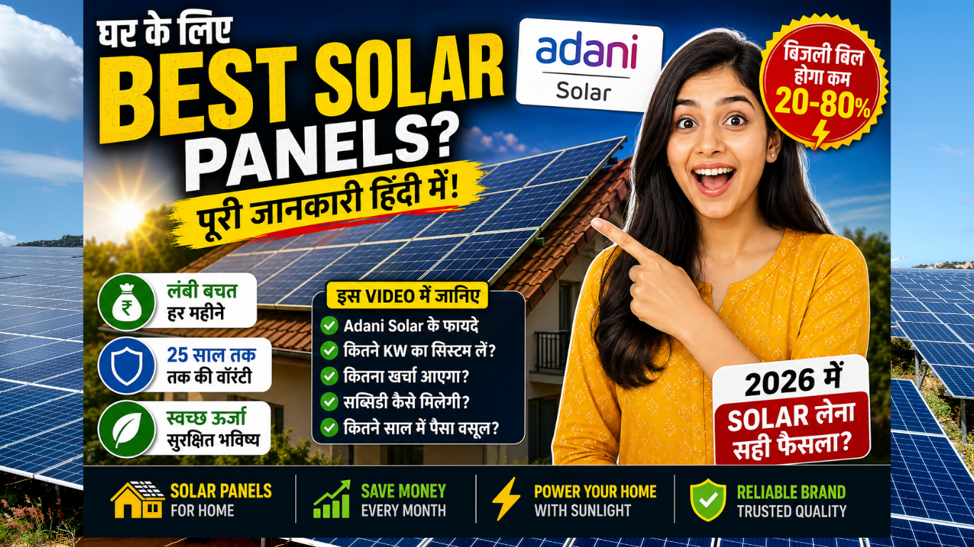 Adani Solar Panels for Your Home-Is Solar Really worth it in 2026?