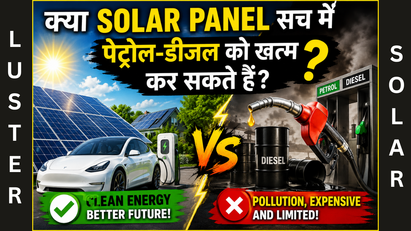 Can Solar Panels Replace Petrol and Diesel? Real Truth of Clean Energy